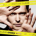 Crazy Love di Michael Buble